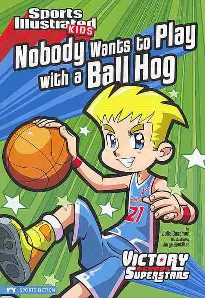 Produktbild: Nobody Wants to Play with a Ball Hog