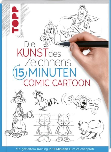 Die Kunst des Zeichnens 15 Minuten - Comic Cartoon, Taschenbuch von Frechverlag, Frechverlag GmbH, 978-3-7358-8036-9