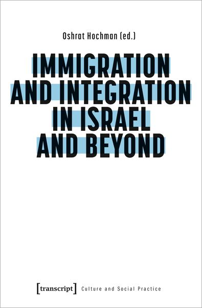 Produktbild: Immigration and Integration in Israel and Beyond