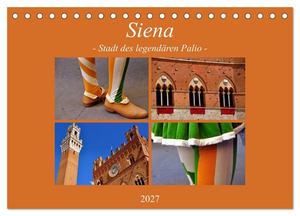 Produktbild: Siena - Stadt des legend&auml;ren Palio (Tischkalender 2027 DIN A5 quer), CALVENDO Monatskalender