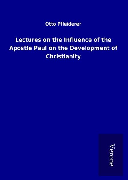 Produktbild: Lectures on the Influence of the Apostle Paul on the Development of Christianity