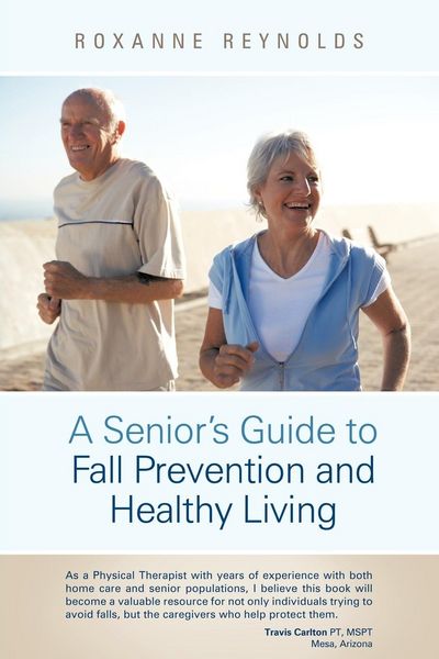 Produktbild: A Seniors Guide to Fall Prevention and Healthy Living