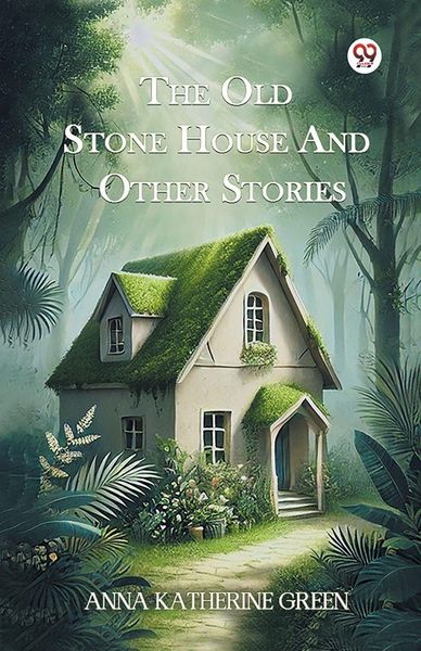 Produktbild: The Old Stone House And Other Stories