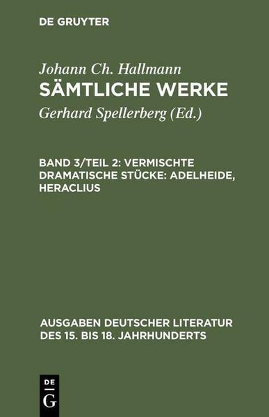 Produktbild: Vermischte dramatische St&uuml;cke: Adelheide, Heraclius