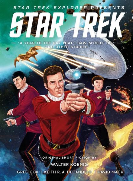 Produktbild: Star Trek Explorer: A Year to the Day That I Saw Myself Die and Other Stories
