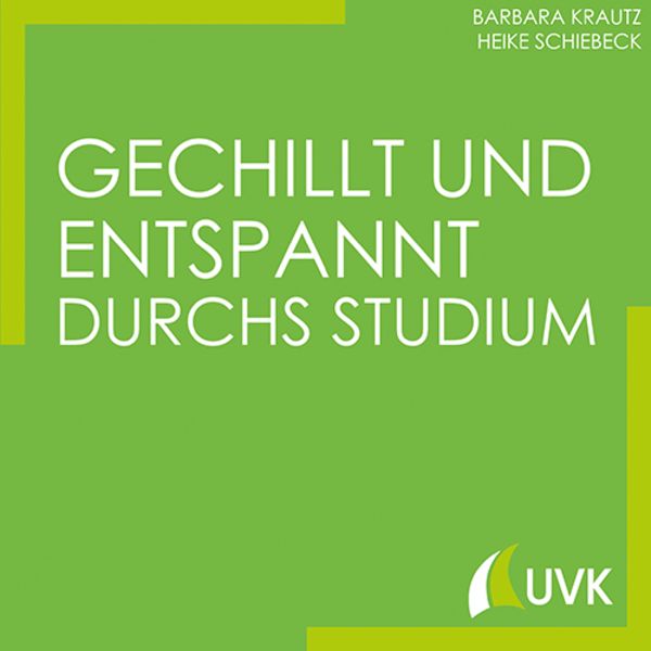 Gechillt und entspannt durchs Studium