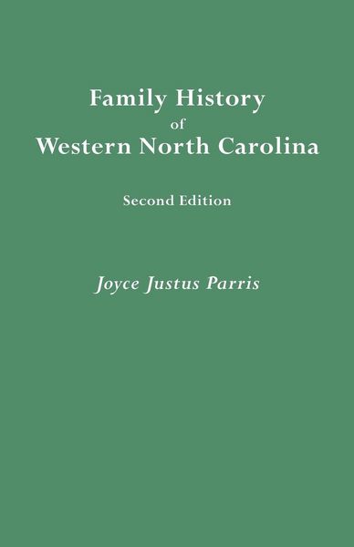 Produktbild: Family History of Western North Carolina. Second Edition (IMPROVED AND AUGM)