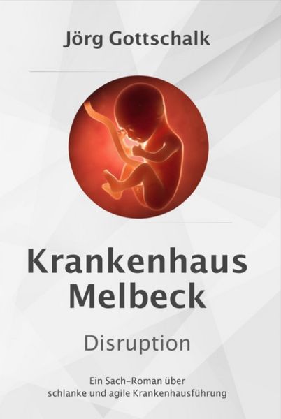 Produktbild: Krankenhaus Melbeck - Disruption