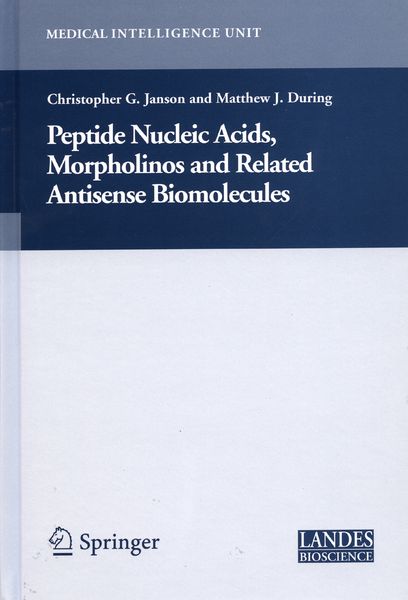 Produktbild: Peptide Nucleic Acids, Morpholinos and Related Antisense Biomolecules