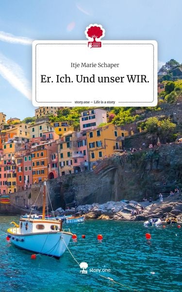 Produktbild: Er. Ich. Und unser WIR.. Life is a Story - story.one