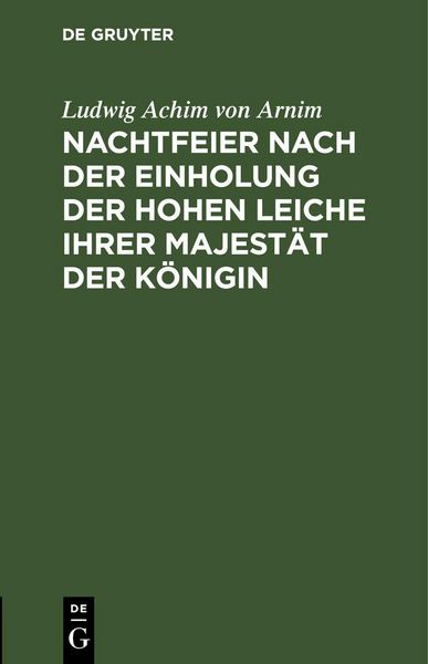 Produktbild: Nachtfeier nach der Einholung der hohen Leiche Ihrer Majest&auml;t der K&ouml;nigin