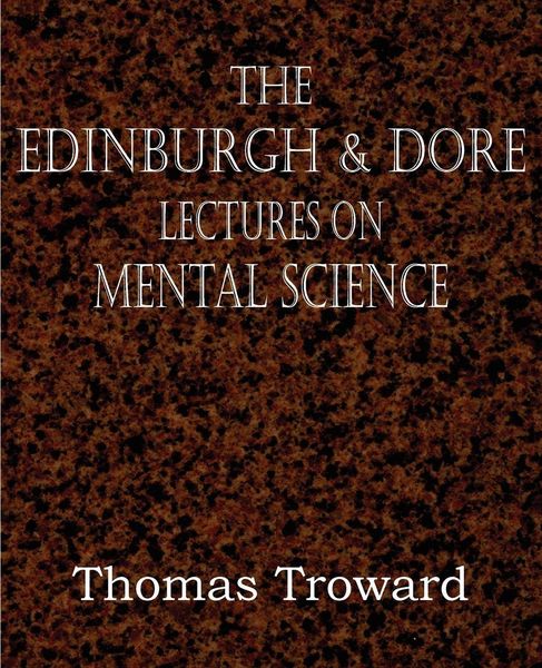 Produktbild: The Edinburgh & Dore Lectures on Mental Science