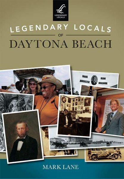 Produktbild: Legendary Locals of Daytona Beach