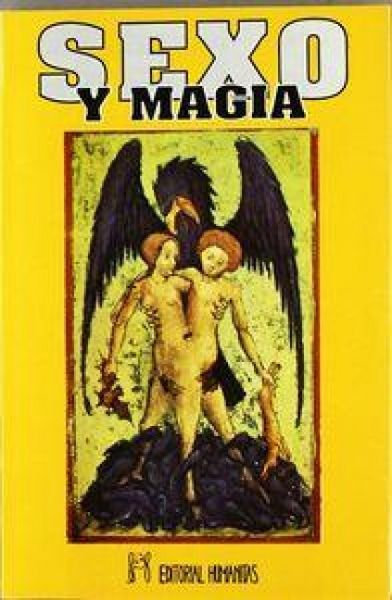 Produktbild: Sexo y magia : tratado pr&aacute;ctico de magia sexual