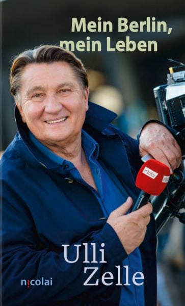 Ulli Zelle, Paperback von Ulli Zelle, Nicolai Verlag, 978-3-96476-100-2