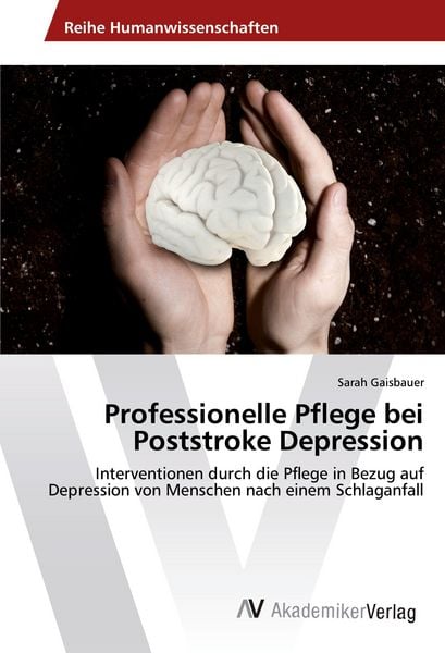 Produktbild: Professionelle Pflege bei Poststroke Depression