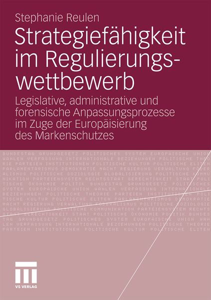 Strategiefähigkeit im Regulierungswettbewerb, Taschenbuch von Stephanie Reulen, VS Verlag für Sozialwissenschaften, 9783531168760