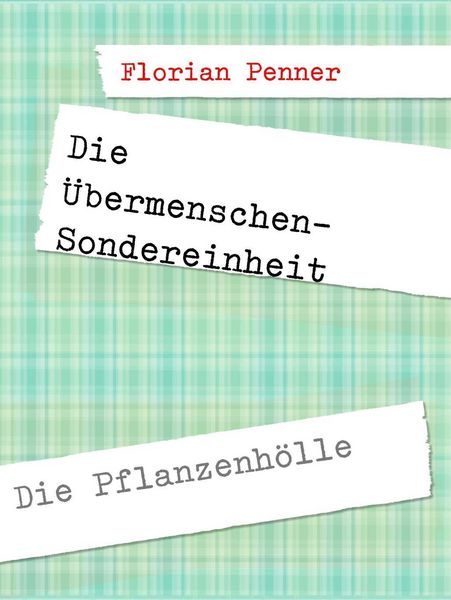 Produktbild: Die &Uuml;bermenschen-Sondereinheit