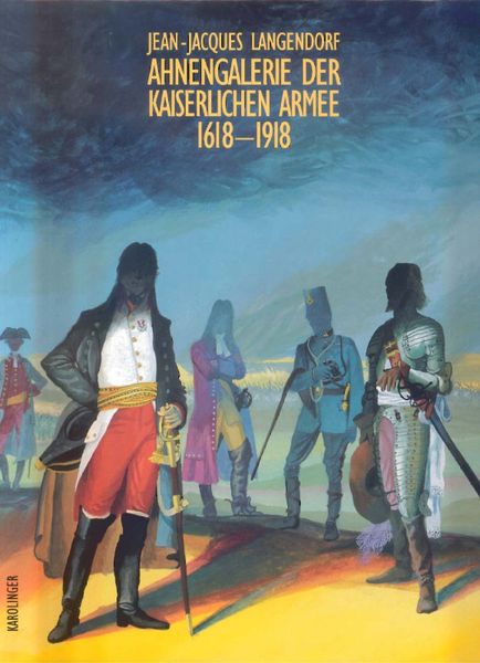 Produktbild: Ahnengalerie der kaiserlichen Armee 1618-1918