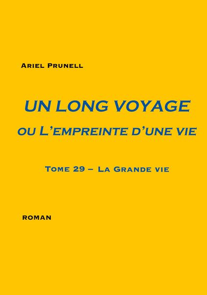 Produktbild: Un long voyage ou L'empreinte d'une vie - tome 29