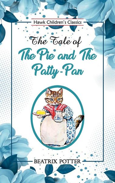Produktbild: The Tale of the Pie and the Patty Pan