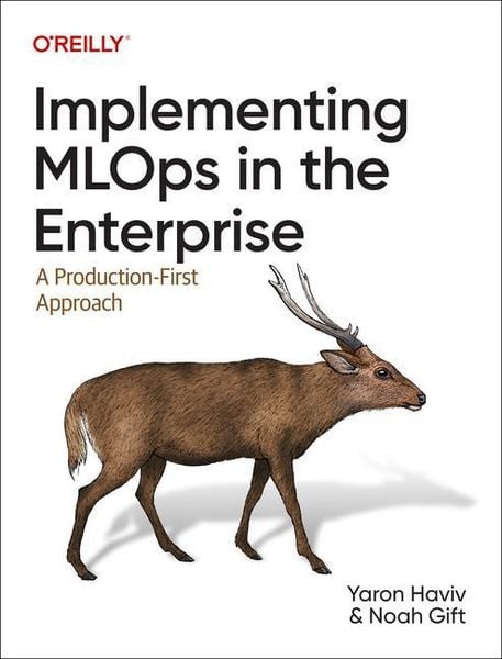 Produktbild: Implementing MLOps in the Enterprise