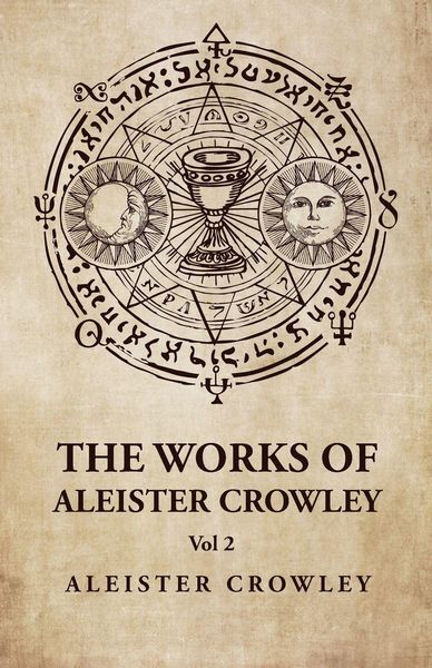 Produktbild: The Works of Aleister Crowley Vol 2