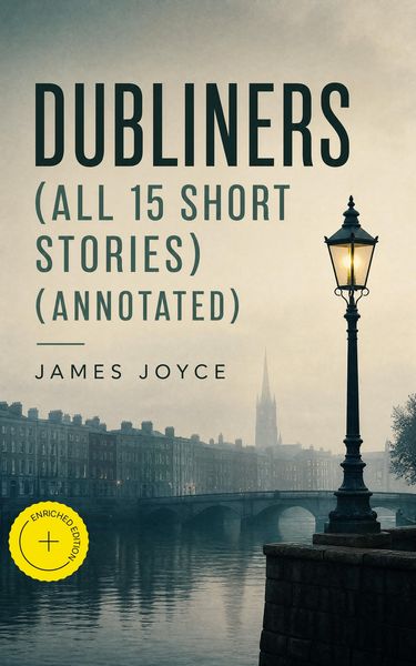 Produktbild: Dubliners (All 15 Short Stories) (Annotated)