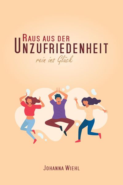 Produktbild: Raus aus der Unzufriedenheit