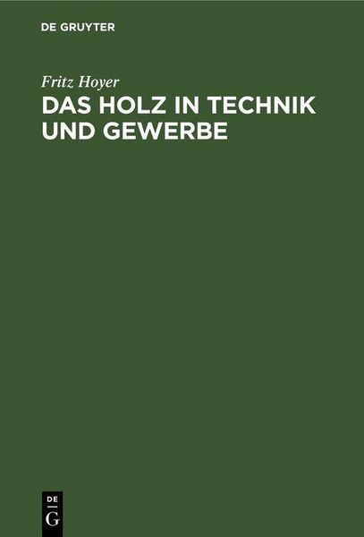 Produktbild: Das Holz in Technik und Gewerbe