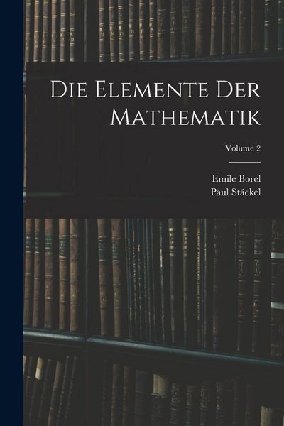 Produktbild: Die Elemente Der Mathematik; Volume 2