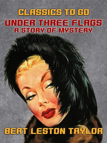 Produktbild: Under Three Flags, A Story of Mystery