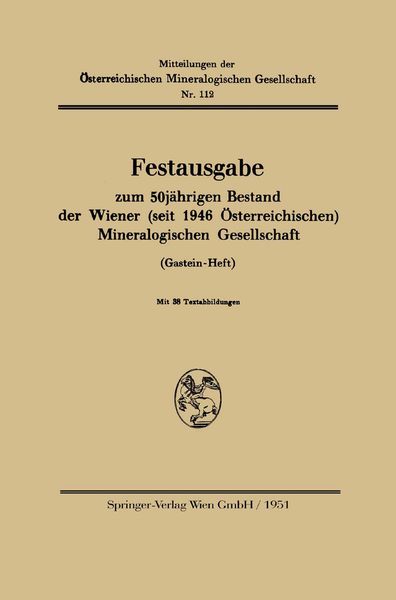 Produktbild: Festausgabe zum 50j&auml;hrigen Bestand der Wiener (seit 1946 &Ouml;sterreichischen) Mineralogischen Gesellschaft