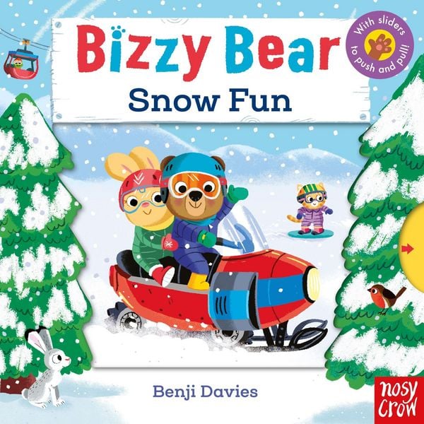 Bizzy Bear: Snow Fun, Gebundene Ausgabe von Benji Davies, Nosy Crow, 978-1-78800-898-3