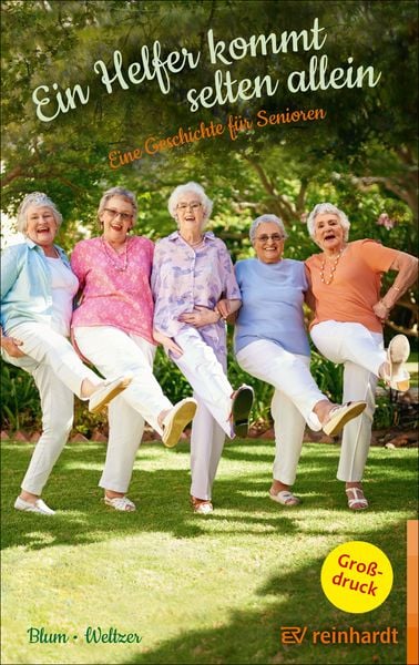 Ein Helfer kommt selten allein, Taschenbuch von Helga Blum,Wiltrud Weltzer, Ernst Reinhardt Verlag, 978-3-497-02851-1