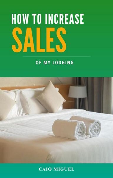Produktbild: How to Increase Sales of My Lodging