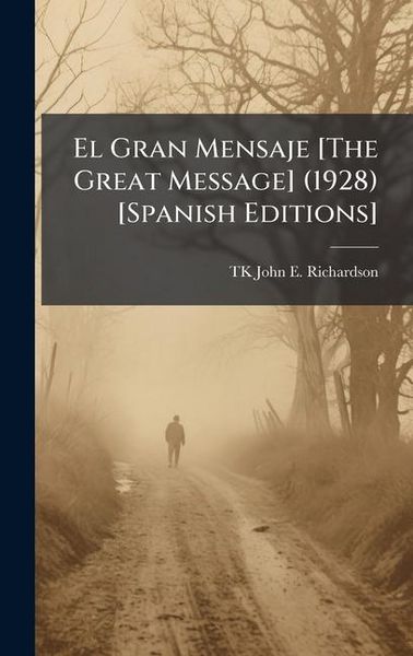 Produktbild: El Gran Mensaje [The Great Message] (1928) [Spanish Editions]