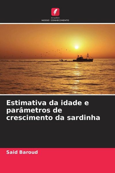 Produktbild: Estimativa da idade e par&acirc;metros de crescimento da sardinha