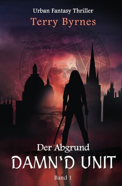 DAMN'D Unit / Der Abgrund, Taschenbuch von Terry Byrnes, Epubli, 9783758407727