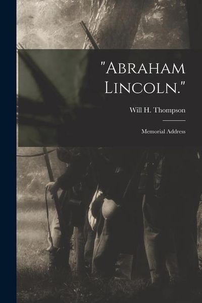 Produktbild: "Abraham Lincoln.": Memorial Address