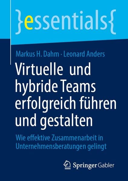 Produktbild: Virtuelle und hybride Teams erfolgreich f&uuml;hren und gestalten