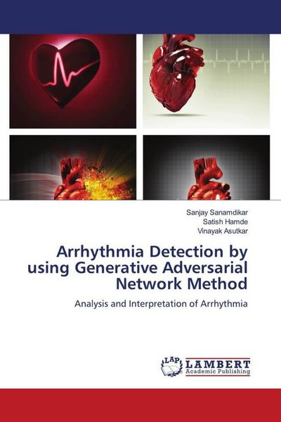 Produktbild: Arrhythmia Detection by using Generative Adversarial Network Method