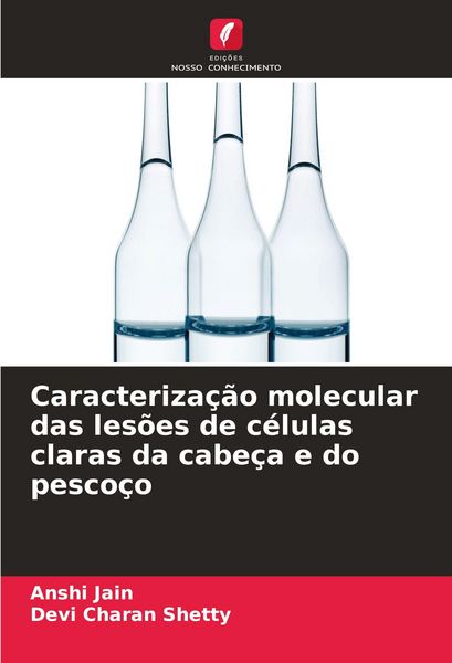 Produktbild: Caracteriza&ccedil;&atilde;o molecular das les&otilde;es de c&eacute;lulas claras da cabe&ccedil;a e do pesco&ccedil;o