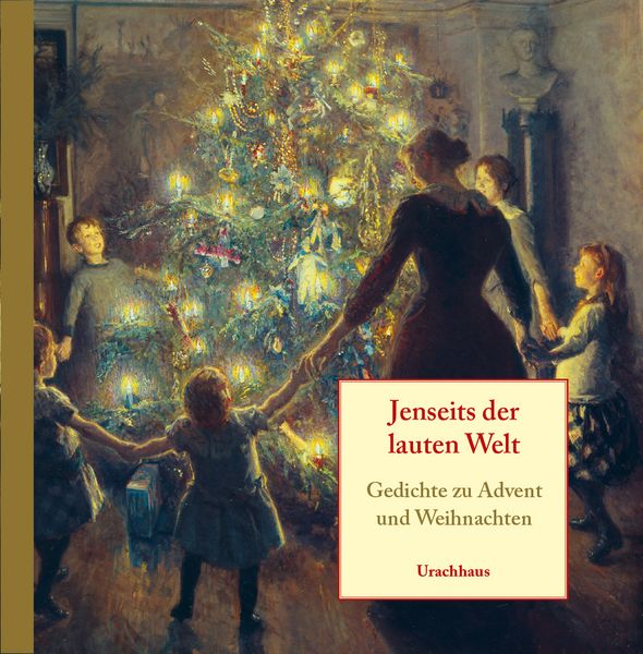 Jenseits der lauten Welt, Gebundene Ausgabe von , Urachhaus, 9783825154400