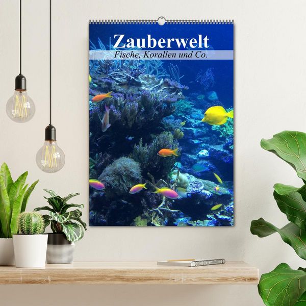 Produktbild: Zauberwelt. Fische, Korallen und Co. (Wandkalender 2026 DIN A2 hoch), CALVENDO Monatskalender