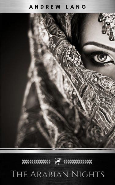 Produktbild: The Arabian Nights Entertainments By Andrew Lang