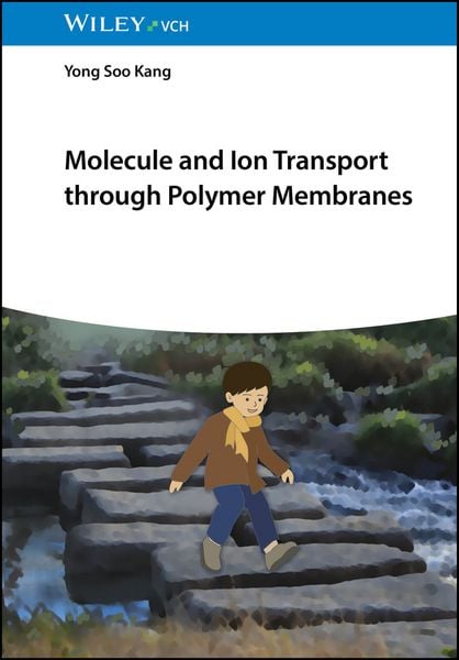 Produktbild: Molecule and Ion Transport through Polymer Membranes