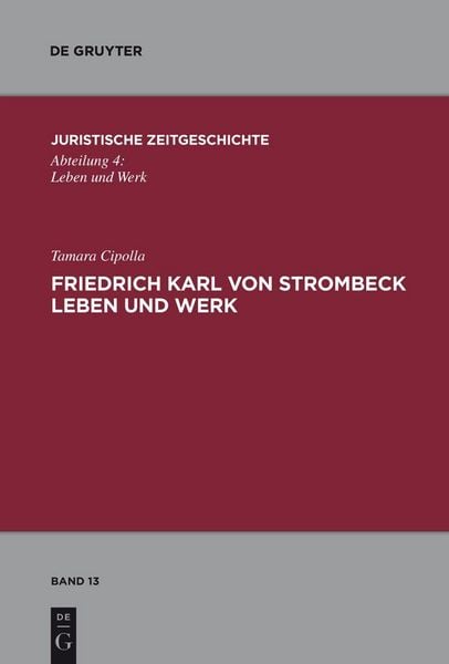 Produktbild: Friedrich Karl von Strombeck Leben und Werk