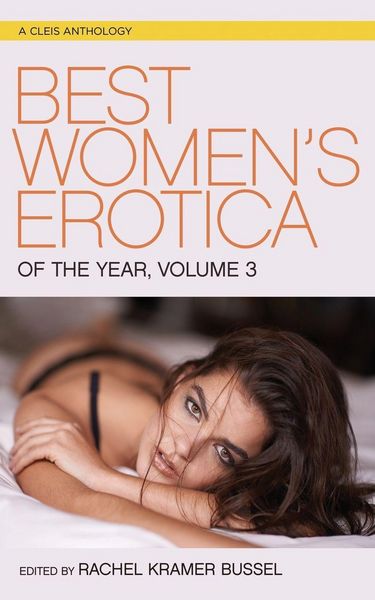 Produktbild: Best Women's Erotica of the Year, Volume 3