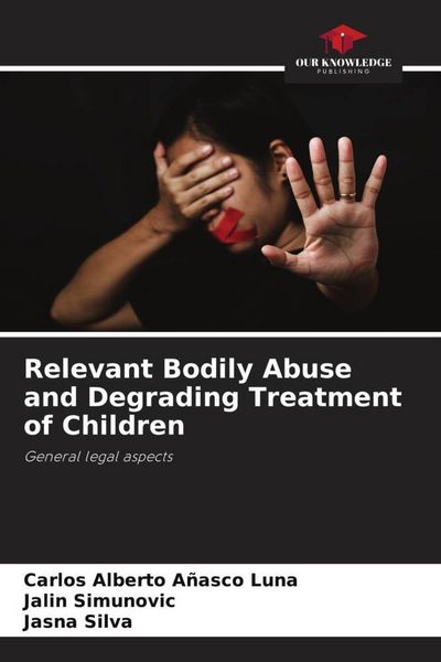 Produktbild: Relevant Bodily Abuse and Degrading Treatment of Children